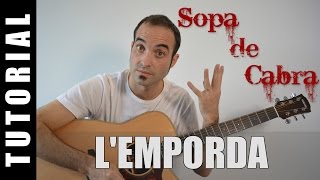 Como tocar LEmpordà  Sopa de Cabra Guitarra FACIL tutorial acordes [upl. by Danyette802]