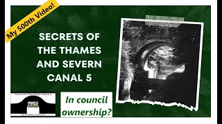 Secrets of The Thames amp Severn Canal  5 [upl. by Mccormick]