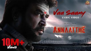 Vaa Saamy  Lyric Video  Annaatthe  Rajinikanth  Sun Pictures  Siva  DImman [upl. by Htirehc]