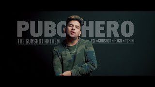 PUBG HERO By HXGO x CHINI x GUNSHOT [upl. by Allez]