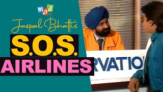 SOS AIRLINES  Jaspal Bhatti Comedy [upl. by Ronile]