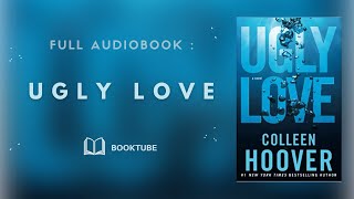 Ugly Love by Colleen Hoover FULL AUDIOBOOK [upl. by Aelaza]