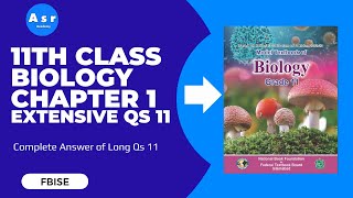 11th Class Biology Chapter 1 Exercise Solution for Extensive Question 11 [upl. by Celle307]