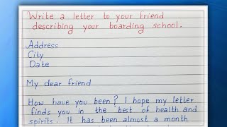 Write a letter to your friend describing your boarding school [upl. by Michaeu]