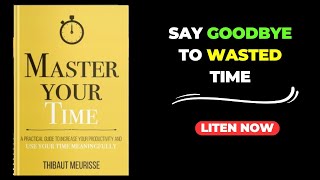 Say Good by to wasted time  audiobook  law of attraction  wisdom  book summary [upl. by Dido]