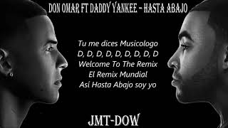 Don Omar Ft Daddy Yankee  Hasta Abajo Official Remix Vídeo Letras  Reggaeton 2010  2018 [upl. by Westbrook]