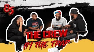 THE CREW LIVE IN THE TRAP The 85 South Show [upl. by Eannaj]