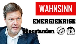 Die große LÜGE Robert Habeck quotDie Energiekrise ist vorbeiquot diegrünen gas [upl. by Ailedua]