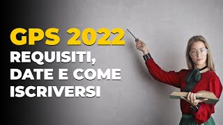 GPS 2022 requisiti date e come iscriversi [upl. by Kantor36]