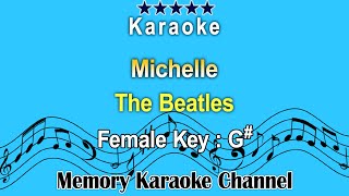 Michelle Karaoke The Beatles  Female Tone key G [upl. by Kazim]