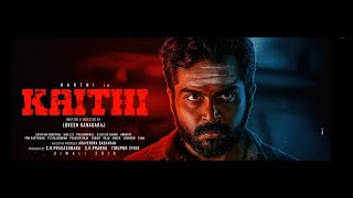 KAITHI Full Movie TAMIL Karthi  Sam CS  Lokesh Kanagaraj  LCU [upl. by Brookhouse]