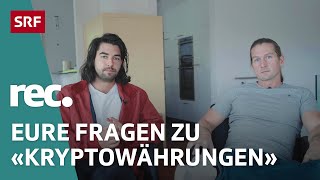 QampA zur Reportage «Im Rausch der Kryptowährungen»  Reportage  rec  SRF [upl. by Ardnazil43]