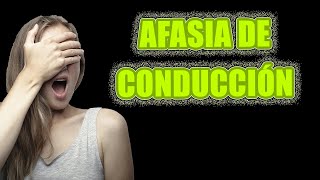 Afasia de Conducción en Minutos ¿Qué Es [upl. by Beaufert]