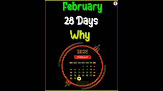 Why does February have 28 days  facts shorts february [upl. by Elolcin382]