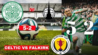 Celtic vs Falkirk 52 Live Stream Scottish League Cup Quarter Football Match Score 2024 Highlights [upl. by Airotcivairam]