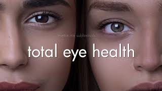 total eye health  Subliminal Affirmations [upl. by Onairotciv]