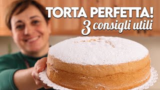 3 CONSIGLI PER UNA TORTA PERFETTA  Fatto in Casa da Benedetta [upl. by Meraree]