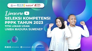 20 NOVEMBER 2023  SESI 2 SELEKSI KOMPETENSI PPPK 2023  TILOK UNIBA MADURA SUMENEP [upl. by Nonie]