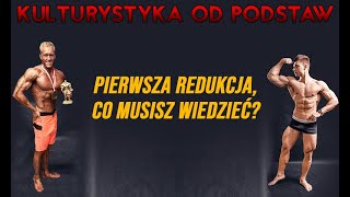 Kulturystyka od Podstaw  Pierwsza redukcja jak się za nią zabrać [upl. by Kalli]