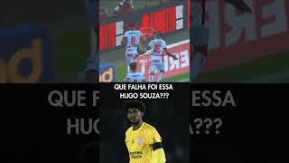 QUE FALHA FOI ESSA HUGO SOUZA brasileirão corinthians vitoria [upl. by Ethelstan]