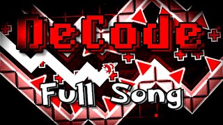 quotDECODEquot Full Song  GD Music [upl. by Yelrihs401]