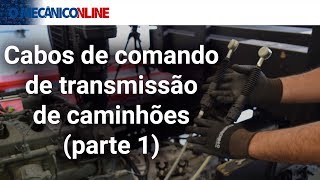 Como fazer a troca do cabo de transmissão do caminhão Volkswagen Parte1 [upl. by Archambault]