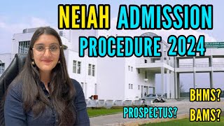 NEIAH admission procedure 202425 l BHMS l BAMS [upl. by Anaig931]