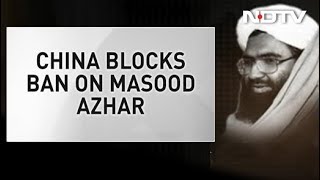 China Blocks Move To Blacklist Masood Azhar As Global Terrorist Again [upl. by Watt]