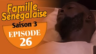 FAMILLE SÉNÉGALAISE Saison 3 Episode 26 VOSTFR La Série AN [upl. by Allan]