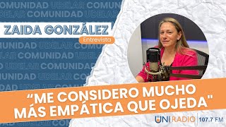 Zaida González “Me considero mucho más empática que Ojedaquot [upl. by Erodisi]