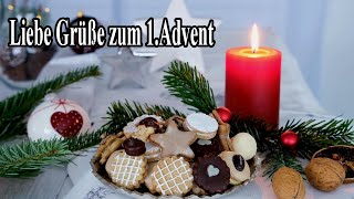 Adventsgrüße für dich Ich wünsche dir einen schönen 1 Advent 2023 [upl. by Dagnah]