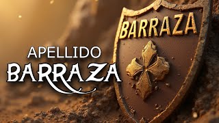 ORIGEN DEL APELLIDO BARRAZA [upl. by Naicul]