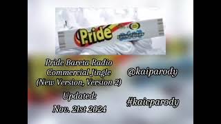 Pride Bareta Radio Commercial New Version Version 2 [upl. by Jan]