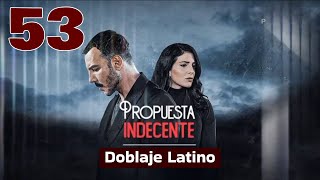 Propuesta Indecente  Al Thaman  Capitulo 53 Final Doblaje Latino [upl. by Nnaihs436]