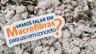 Benefícios da Macrofibra no reforço do concreto [upl. by Macfarlane]