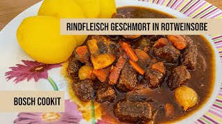 Rindfleisch geschmort in Rotweinsoße im Bosch Cookit 😊✌️ [upl. by Hephzipah]