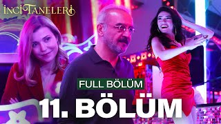 İnci Taneleri – 11 Bölüm [upl. by Bodkin]