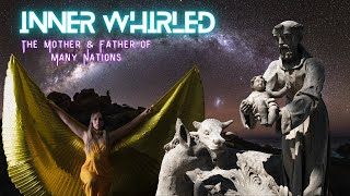 Inner Whirled  Episode 10 The Mother amp Father of Many Nations [upl. by Rahel]