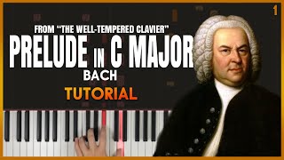 PRELUDE in C MAJOR BWV 846 by JS Bach  Piano Tutorial Part 1 [upl. by Assenal]