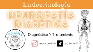 Neuropatía Diabética  Diagnóstico Y Tratamiento [upl. by Querida56]