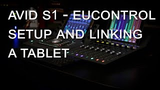 AVID S1  EuControl Setup and Linking a Tablet [upl. by Aliel]