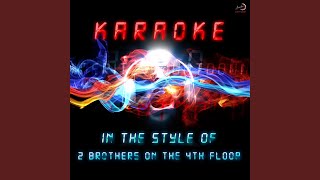 Come Take My Hand In the Style of 2 Brothers On the 4th Floor Karaoke Version [upl. by Allemaj]