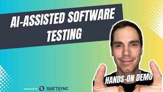 AIAssisted Software Testing  HandsOn [upl. by Whitney]