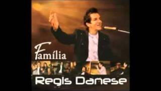 Regis Danese RESSUSCITA O MEU SONHO do cd Familiampg [upl. by Earased994]