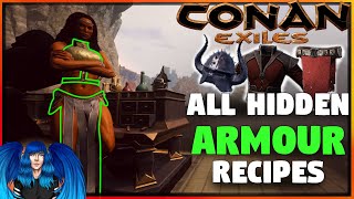 ALL HIDDEN ARMOUR RECIPES amp HOW TO MAKE THEM  Conan Exiles Isle Of Siptah [upl. by Anifares]