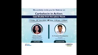 Carbetocin in Action by Dr Ritu Dargan on 26th Oct at 3 PM [upl. by Arnold]