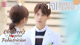 【ENG SUB】Childrens Hospital Pediatrician EP11★Essence Version★Luo Yunxi Sun Yi│Fresh Drama [upl. by Denver]