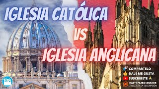 ¿Qué diferencias hay entre la Iglesia Católica y la Iglesia Anglicana de Isabel II [upl. by Elleinahc]