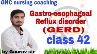 Gastroesophageal reflux disorder GERD BY Gaurav sir [upl. by Kessel134]