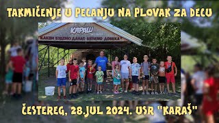 Takmičenje u pecanju na plovak za decu  Čestereg 28 jul 2024 [upl. by Sullecram]